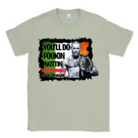 Matcha The Notorious Conor Mcgregor Fookin Nuttin Classic Tee - Bettercallsaul