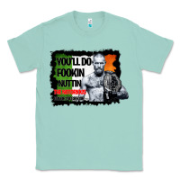 Seafoam The Notorious Conor Mcgregor Fookin Nuttin Classic Tee - Bettercallsaul