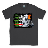 Smoke The Notorious Conor Mcgregor Fookin Nuttin Classic Tee - Bettercallsaul