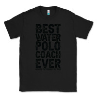 Black Best Coach Ever And Bought Me This Water Polo Coac Classic Tee - tuanDangUi