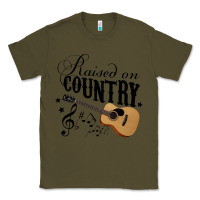 Army Green Raised On Country Country Life Country Music Lover Classic Tee - tuanDangUi