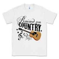 White Raised On Country Country Life Country Music Lover Classic Tee - tuanDangUi