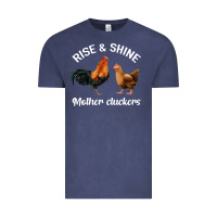 Vintage Denim Rise and Shine Mother Cluckers Vintage Tee - Bettercallsaul
