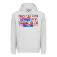 Dove Grey only the best moms get promoted to nana Premium Hoodie - FaDigitalArtStudio