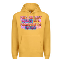 Mustard only the best moms get promoted to nana Premium Hoodie - FaDigitalArtStudio