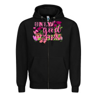 Black Valentine's Day Only Good Vibes Zipper Hoodie - FaDigitalArtStudio