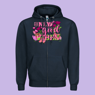 Valentine's Day Only Good Vibes Zipper Hoodie Designed By Fadigitalartstudio