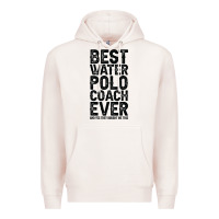 Pale Pink Best Coach Ever And Bought Me This Water Polo Coac Premium Hoodie - tuanDangUi