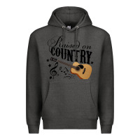Charcoal Heather Raised On Country Country Life Country Music Lover Premium Hoodie - tuanDangUi