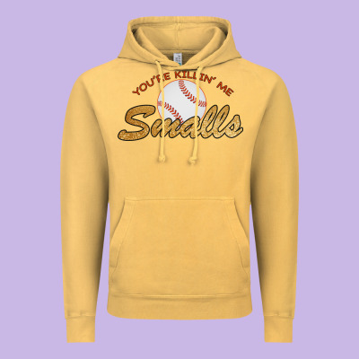 You Re Killin Me Smalls Vintage Hoodie Designed By Bettercallsaul