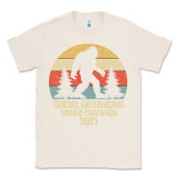 Natural Bigfoot Social Distancing World Champion Classic Tee - Bettercallsaul