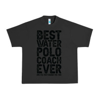 Pigment Black Best Coach Ever And Bought Me This Water Polo Coac Urban Heavy Tee - tuanDangUi
