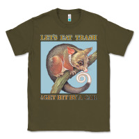 Army Green Let's Eat Trash & Get Hit By A Car Classic Tee - Bettercallsaul