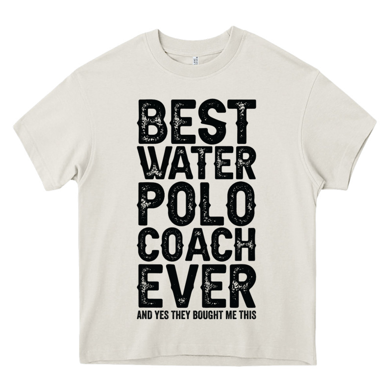 Best Coach Ever And Bought Me This Water Polo Coac Heavy Core Tee by tuanDangUi | Teevron