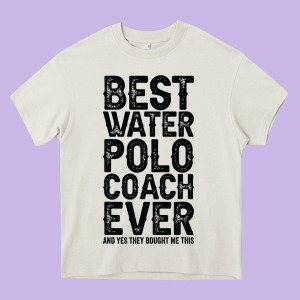 Best Coach Ever And Bought Me This Water Polo Coac Heavy Core Tee Designed By Tuandangui