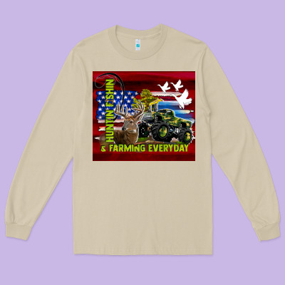 Hunting Fishing & Farming Everyday Long Sleeve Tee Designed By Tumblerdesignbyshophia