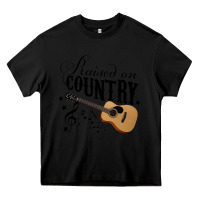 Black Raised On Country Country Life Country Music Lover Heavy Core Tee - tuanDangUi