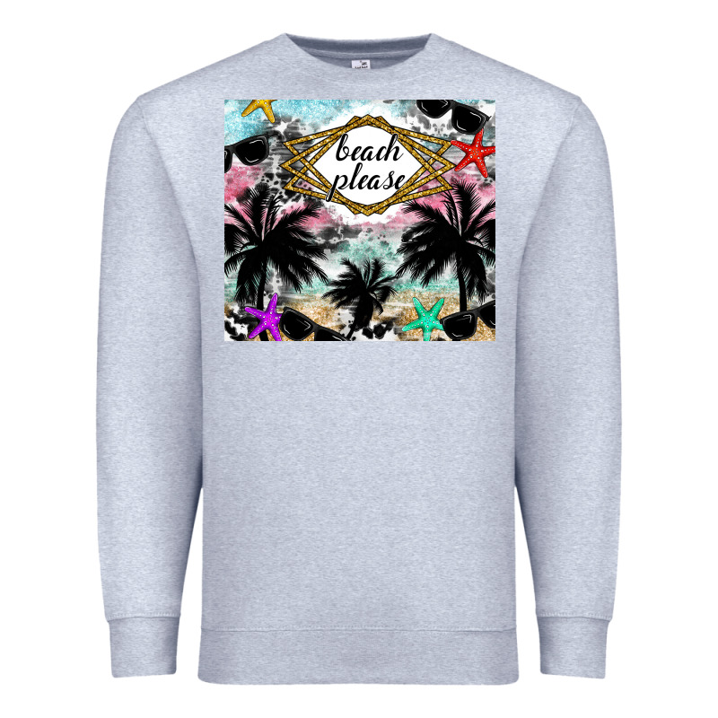 Beach Please Premium Sweatshirt by CowhideDigitalArt | Teevron