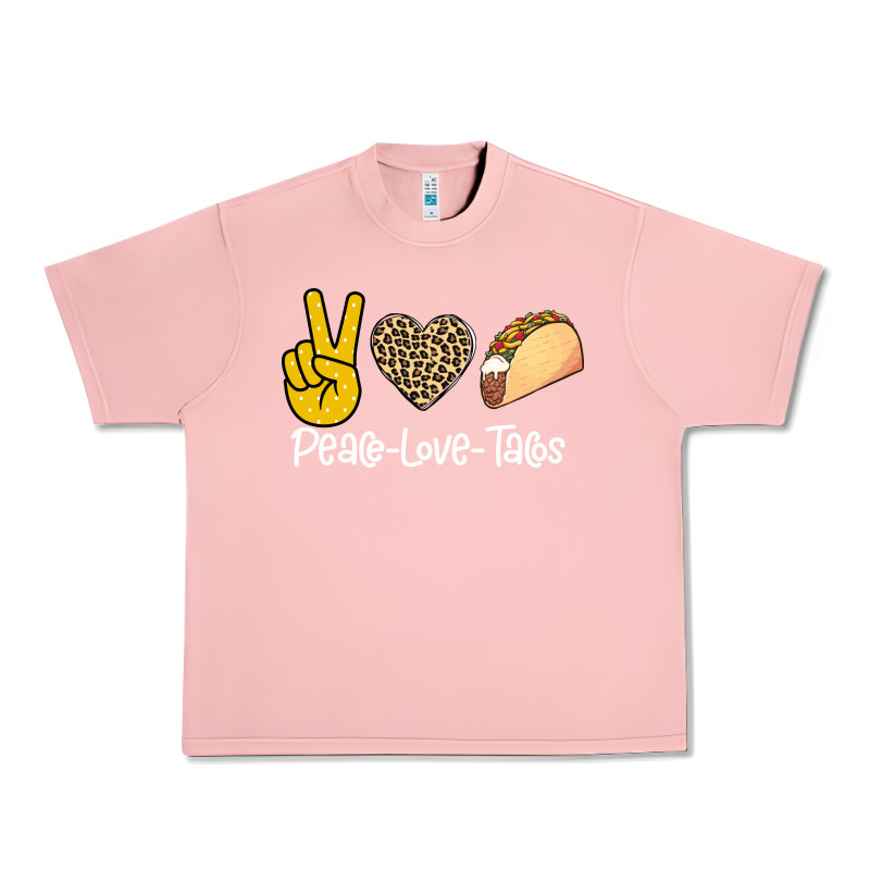 Peace Love Tacos Urban Heavy Tee by Bettercallsaul | Teevron