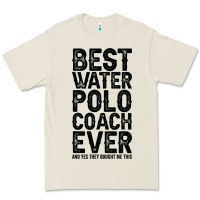 Bone Best Coach Ever And Bought Me This Water Polo Coac Premium Tee - tuanDangUi