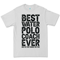 Dove Grey Best Coach Ever And Bought Me This Water Polo Coac Premium Tee - tuanDangUi