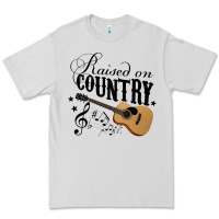 Dove Grey Raised On Country Country Life Country Music Lover Premium Tee - tuanDangUi
