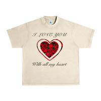 Sandshell I love you with all my heart Urban Heavy Tee - Bettercallsaul