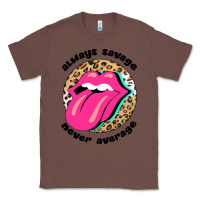 Chestnut Always savage never average Classic Tee - Bettercallsaul
