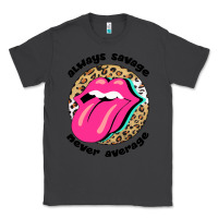 Smoke Always savage never average Classic Tee - Bettercallsaul