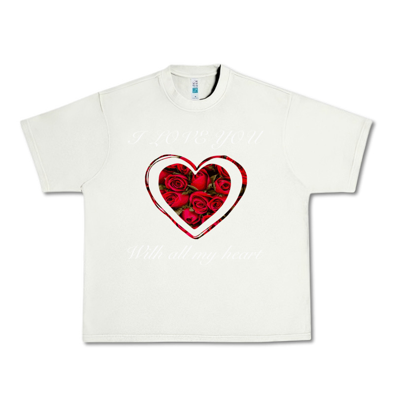 I Love You With All My Heart Urban Heavy Tee by Bettercallsaul | Teevron