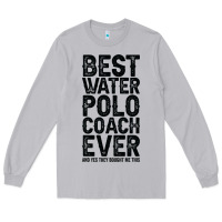 Moon Dust Best Coach Ever And Bought Me This Water Polo Coac Long Sleeve Tee - tuanDangUi