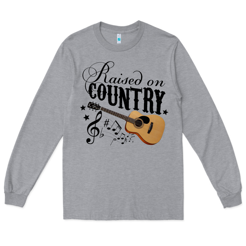 Raised On Country Country Life Country Music Lover Long Sleeve Tee by tuanDangUi | Teevron