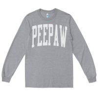 Heather Grey peepaw grandpa new grandfather fathers Long Sleeve Tee - tuanDangUi