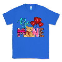 True Royal valentine's day be mine tedybear Classic Tee - RanaPortraitStore