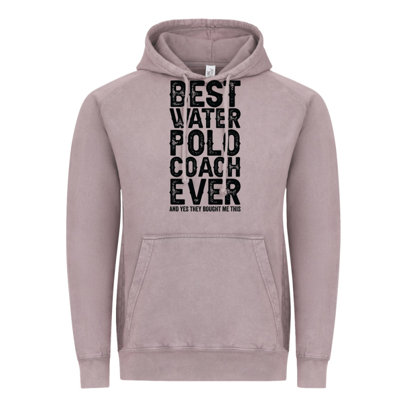 Best Coach Ever And Bought Me This Water Polo Coac Vintage Hoodie by tuanDangUi | Teevron