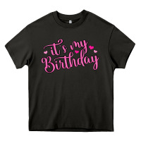Asphalt it s my birthday Heavy Core Tee - MaliasSmallBusiness
