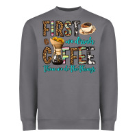 Storm first we drink coffee then we do the things Heavyweight Sweatshirt - OliviaCreatesArt