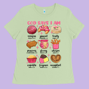 God Says I Am Mexican Pan Dulce Ladies Tee Designed By Maliassmallbusiness