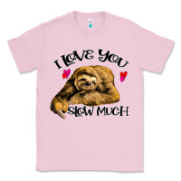 Bubblegum Pink Valentine Sloth, I Love You Slow Much Classic Tee - Bettercallsaul