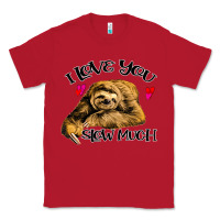 Red Valentine Sloth, I Love You Slow Much Classic Tee - Bettercallsaul
