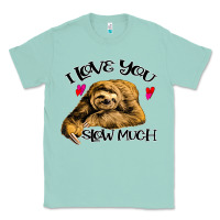 Seafoam Valentine Sloth, I Love You Slow Much Classic Tee - Bettercallsaul
