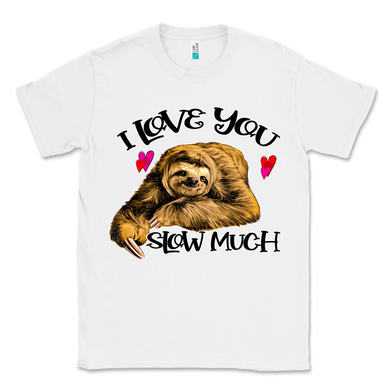 Valentine Sloth, I Love You Slow Much Classic Tee by Bettercallsaul | Teevron