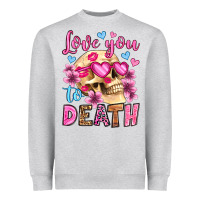 Heather Grey love you to death olivia Heavyweight Sweatshirt - OliviaCreatesArt