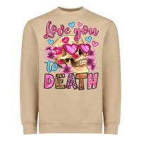 Love You To Death Olivia Heavyweight Sweatshirt | Teevron