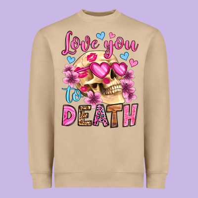 Love You To Death Olivia Heavyweight Sweatshirt Designed By Oliviacreatesart
