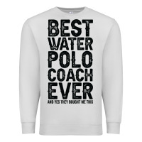 Dove Grey Best Coach Ever And Bought Me This Water Polo Coac Premium Sweatshirt - tuanDangUi