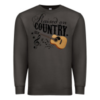Smoke Raised On Country Country Life Country Music Lover Premium Sweatshirt - tuanDangUi