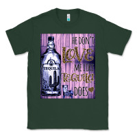 Sports Green He don't like me like Tequila does nobody can Classic Tee - Bettercallsaul
