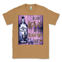 Toasted Coconut He don't like me like Tequila does nobody can Classic Tee - Bettercallsaul