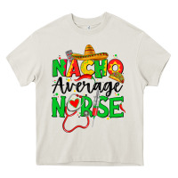 Cream nacho average nurse Heavy Core Tee - JahusDesignShop